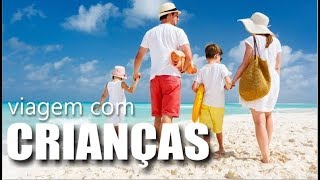 DESTINOS PARA VIAJAR COM CRIANÇAS [upl. by Wanyen]