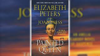 The Painted Queen by Elizabeth Peters Part 1  Audiobooks Full Length [upl. by Asselim554]