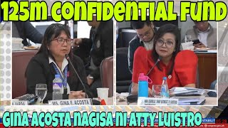 GINA ACOSTA HINDI NAKAYANAN SI ATTY LUISTRO [upl. by Scholz]