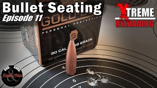 Extreme Reloading Finding the Ideal Bullet Seating Depth ep 11 [upl. by Mcdermott215]