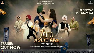 JATTA DOLIE NAA Official Trailer Kirandeep Rayat  Prabh Grewal  Jarnail Singh  Shivender mahal [upl. by Haem]