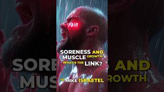 SORENESS and MUSCLE GROWTH What’s the LINK Dr Mike ISRAETEL [upl. by Cahra]