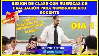 🔴👉DIA 1 😱SESIÓN DE CLASE CON RÚBRICAS DE EVALUACIÓN PARA NOMBRAMIENTO DOCENTE [upl. by Gaelan621]