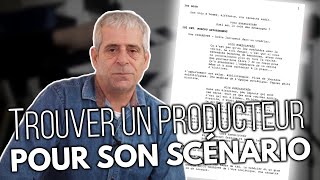 TROUVER UN PRODUCTEUR POUR SON SCÉNARIO [upl. by Lesig]