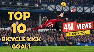 10 Greatest Bicycle Kick Goals in History 😍 🤯 [upl. by Junieta]