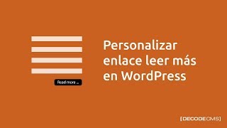 Personalizar enlace leer más en WordPress [upl. by Refannej]