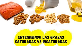 🧀TODO SOBRE GRASAS SATURADAS VS INSATURADAS ALIMENTOS DIFERENCIAS [upl. by Arita]