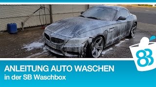 Anleitung Auto waschen in der SB Waschbox  Auto Außenpflege  Autopflege und Fahrzeugaufbereitung [upl. by Soalokcin]