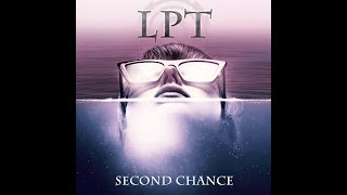 LPT feat Kurtenbach  Second Chance [upl. by Earehs595]