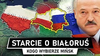 Białoruś  Między POLSKĄ a ROSJĄ  Kogo wybierze MIŃSK [upl. by Chatterjee]