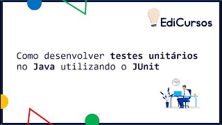 Como desenvolver Testes Unitários no Java utilizando o JUnit [upl. by Jeremy]