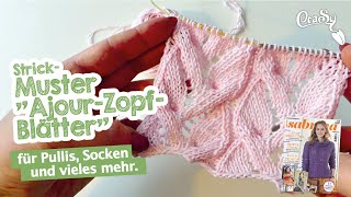 Ajour Zopf Blatt Muster aus der Zeitschrift Sabrina stricken Strickmuster Lace [upl. by Noitna]