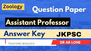 Zoology PaperAssistant Professor Jkpsc  Answer Key  Dr AR lone CSIR Phd NET  Ncert [upl. by Melc]