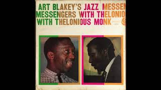 ART BLAKEYS JAZZ MESSENGERS With THELONIOUS MONK  LP 1958 Mono Full Album [upl. by Robers477]