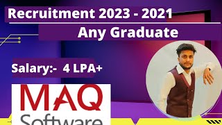 MAQ Off Campus Drive For 2023 2022 2021 Batch  IT Company Jobs  Salary 4LPA [upl. by Darice]