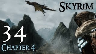 Lets Play Skyrim Again  Chapter 4 Ep 34 [upl. by Uball]