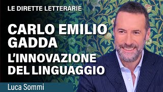 Carlo Emilio Gadda linnovazione del linguaggio [upl. by Atival]