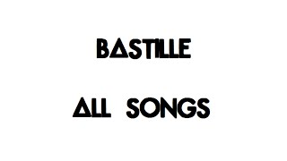 BASTILLE  All songs [upl. by Aicela]