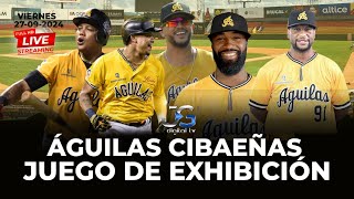 EN VIVO ÁGUILAS CIBAEÑAS JUEGO EXHIBICIÓN [upl. by Yanad]