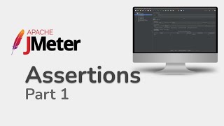 JMeter Assertions from scratch  Part 1 [upl. by Yrred]