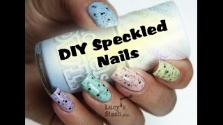 DIY Speckled Nails by Lucys Stash [upl. by Nangem]