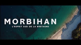 Et vous Le Morbihan cest pour quand   2018  version longue [upl. by Latrena]