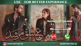 Noor E Jahan Or Noor E Mohabbat Ringtone  Ishq Murshid  Singer Ahmed Jahanzeb salmanringtone786 [upl. by Orlene]