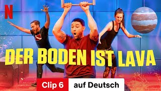 Der Boden ist Lava Staffel 3 Clip 6  Trailer auf Deutsch  Netflix [upl. by Berta]