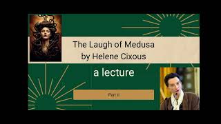 Why Womens Writing Is So Important Helene Cixous quotThe Laugh of Medusaquot [upl. by Bat36]