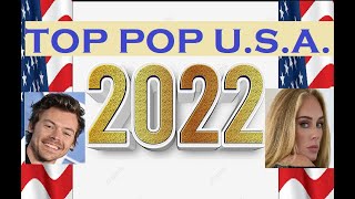 Top Pop Songs USA 2022 [upl. by Meter]