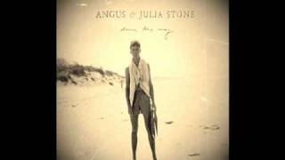 Angus and Julia Stone  Draw Your Swords [upl. by Htebarual279]