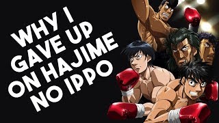 Why I Gave Up On Hajime no Ippo [upl. by Marley891]