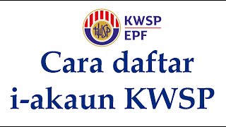 Cara daftar iakaun KWSP kiosk dan cawangan KWSP [upl. by Jew122]