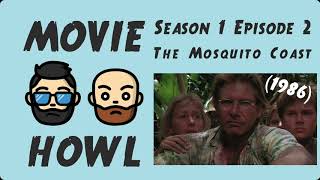 The Mosquito Coast 1986  Movie Review [upl. by Perle]