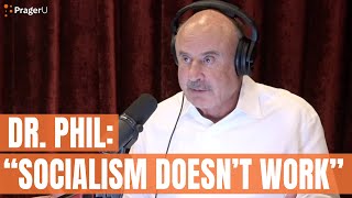 Dr Phil quotSocialism Doesnt Workquot [upl. by Nahamas201]