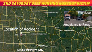 Second Saturday Deer Hunting Gunshot Victim In The Valley [upl. by Imhskal]