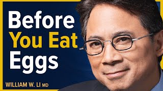 The Real Reason You Should Eat Eggs For Longevity  Dr William Li [upl. by Marco2]