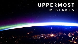 Uppermost  Mistakes [upl. by Leba732]