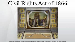 Civil Rights Act of 1866 [upl. by Modestine568]