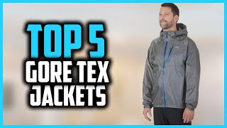 Top 5 Best Gore Tex Jacket Review in 2024 [upl. by Sirret]