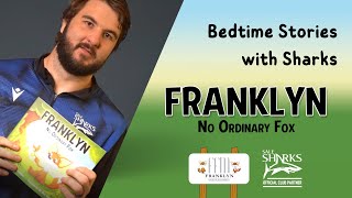 Bedtime Stories with Sharks  Franklyn  No Ordinary Fox [upl. by Yddet]