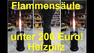 Flammen Heizpilz unter 200 Euro Glasflamme [upl. by Hinch]