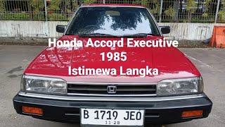 Honda Accord Executive 1985 Istimewa Antik Langka tapi Nyata [upl. by Anauqes]