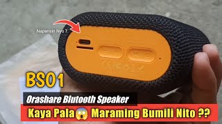 quotOrashare BSO1 Bluetooth Speaker Review Bakit Maraming Bumibiliquot [upl. by Maillliw]