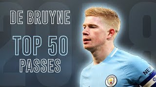 Kevin De Bruyne  Top 50 Passes amp Assists  2018 HD [upl. by Eivod536]