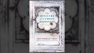 The Ministry Of Utmost Happiness part 2 Arundhati Roy [upl. by Juna]