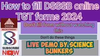 How to fill dsssb tgt post online forms 2024  Live demo [upl. by Phila]