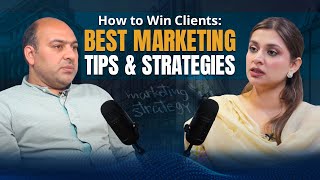 How to Win Clients Best Marketing Tips amp Strategies  Enablers Podcast [upl. by Wescott]