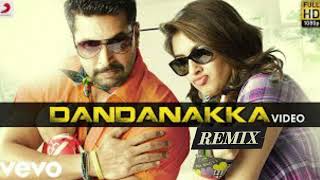 Dandanakka Song REMIX DJ VX [upl. by Saidel]