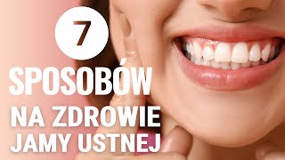 7 sposobów na zdrowie jamy ustnej i zębów  Mama Ziołolog LIVE [upl. by Anilyx127]